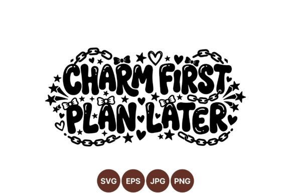 Cute Charm Quote Typography Art Graphics