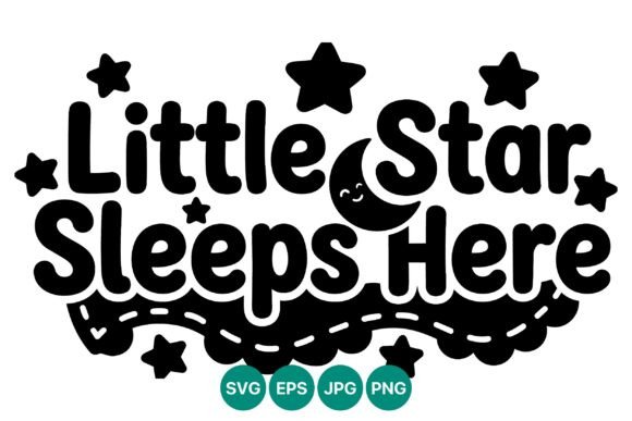 Little Star Sleeps Here Cute Moon Quote