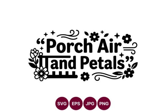 Porch Air and Petals Graphics for Local Branding