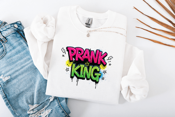 Prank King Funny Quote Party Graphics for T-Shirt Designs