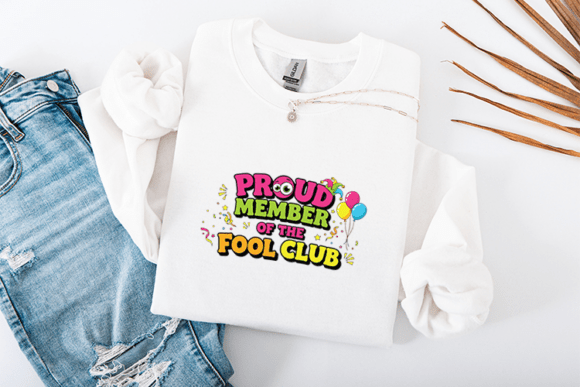 Proud Member of the Fool Club Graphics