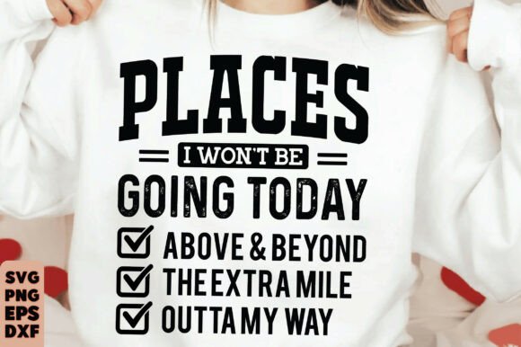 Sarcastic Quote PNG, Places I Wont Be